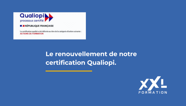 Renouvellement de la certification Qualiopi