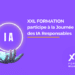 Participez à la Journée Normande des IA Responsables le 19 décembre 2024 avec XXL FORMATION ! Découvrez notre stand, des formations innovantes et des solutions adaptées aux enjeux de l’intelligence artificielle responsable. Réservez votre place dès maintenant