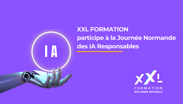 Participez à la Journée Normande des IA Responsables le 19 décembre 2024 avec XXL FORMATION ! Découvrez notre stand, des formations innovantes et des solutions adaptées aux enjeux de l’intelligence artificielle responsable. Réservez votre place dès maintenant