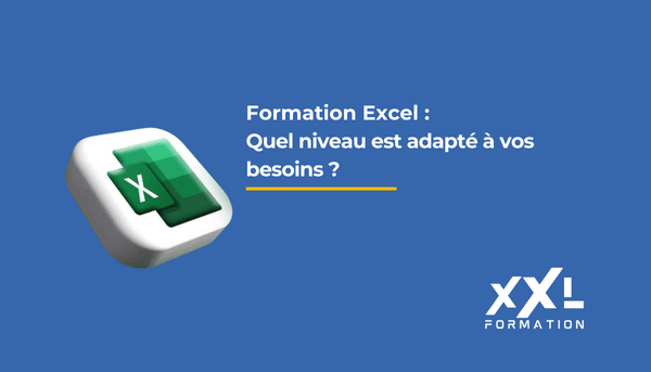 Formation Excel : Quel niveau est adapté à vos besoins ?