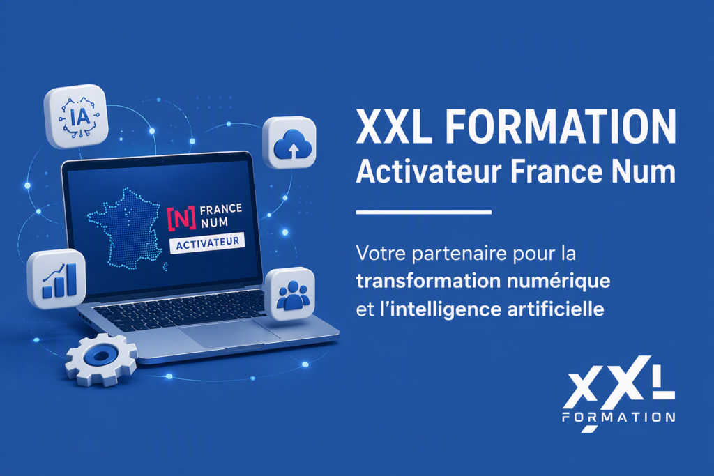 XXL FORMATION référencé Activateur France Numérique